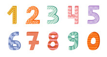 Bold Patterned Number Set In Childish Naive Style. Cute Vector Numbers For Design Template, Poster, Banner, Greeting Card. Cheerful, Multi-colored Clipart Isolated On Background