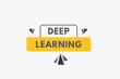© creativeKawsar - Deep Learning text Button. Deep Learning Sign Icon Label Sticker Web Buttons