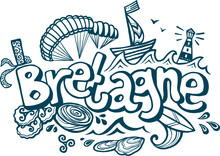 Hand Drawn Bretagne Lettering With Typical Symbols Of Brittany Region: Traditional Cookies, Oysters And Cake, Boat And Surf In Ocean Waves, Lighthouse And Kites