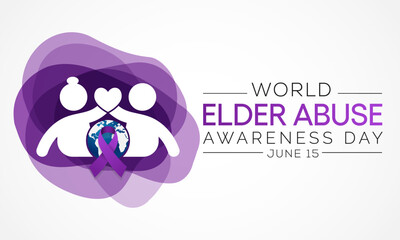 Wall Mural - World Elder abuse awareness day is observed every year on June 15, It represents the one day in the year when the world voices its opposition to the suffering inflicted to some of our older generation