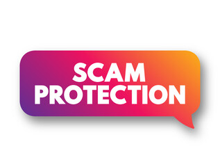 Fototapete - Scam Protection is the process of protecting oneself from being lured into scams over the Internet, text concept background