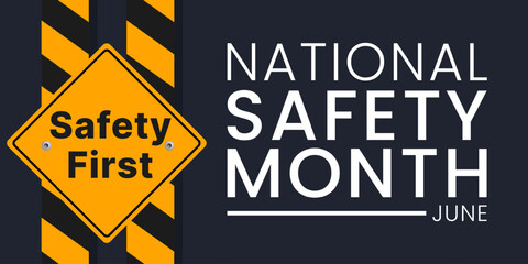 Wall Mural - National safety month is observed every year in June to remind us the importance of safety and awareness of our surroundings. vector illustration