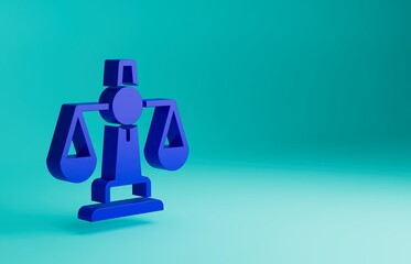 Poster - Blue Scales of justice icon isolated on blue background. Court of law symbol. Balance scale sign. Minimalism concept. 3D render illustration