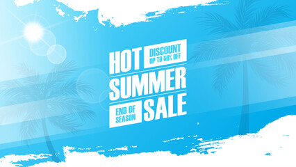 Hot Summer Sale. Summertime commercial banner with palm trees, summer sun and white brush strokes for business, seasonal shopping, promotion and sale advertising. Vector illustration.