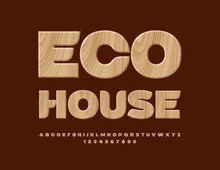 Vector creative sign Eco House. Set of Natural style Alphabet Letters, Numbers and Symbols. Wooden textured Font.