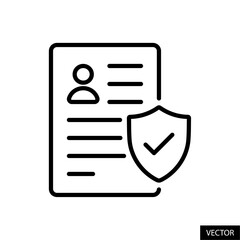 Poster - Valid personal doc, insurance policy, identity document verification concept vector icon in line style design for website, app, ui, isolated on white background. Editable stroke. Vector illustration.