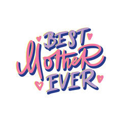 Wall Mural - Hand Drawn quote for Mothers day. Hand drawn lettering. Vector art.