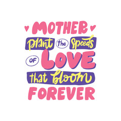 Wall Mural - Hand Drawn quote for Mothers day. Hand drawn lettering. Vector art.