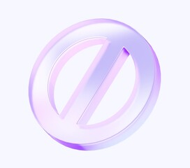 Poster - prohibition sign icon with colorful gradient. 3d rendering illustration for graphic design, ui ux design, presentation or background . shape with glass effect