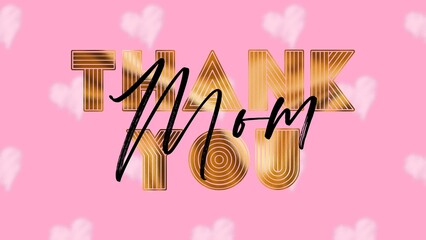 Wall Mural - Thank You Mum Card. Hand Written Lettering for Title, Heading, Photo Overlay, Wedding Invitation, Thank You Message.