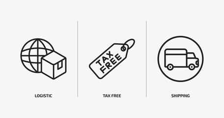 Poster - delivery and logistic outline icons set. delivery and logistic icons such as logistic, tax free, shipping vector. can be used web and mobile.