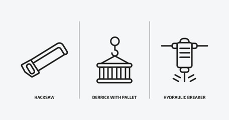 Poster - construction outline icons set. construction icons such as hacksaw, derrick with pallet, hydraulic breaker vector. can be used web and mobile.