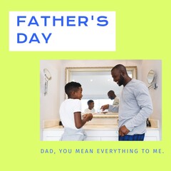 Wall Mural - Composition of father's day text over african american father and son with toothbrush