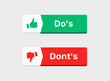 © icons gate - Do and Don't thumbs icon. dos and donts button label banner , thumb up and thumb down icon buttons - like and dislike or unlike, good and bad, positive and negative, icons. vector illustration