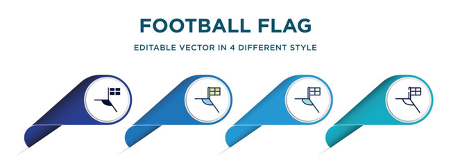 Poster - football flag icon in 4 different styles such as filled, color, glyph, colorful, lineal color. set of   vector for web, mobile, ui