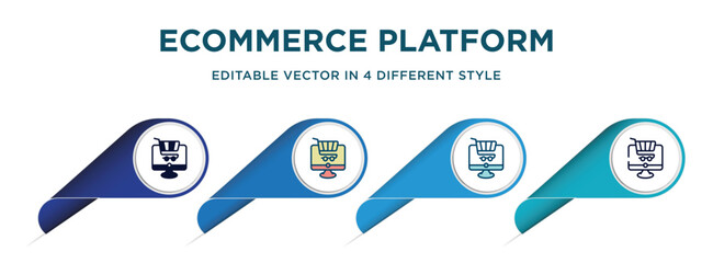 Poster - ecommerce platform icon in 4 different styles such as filled, color, glyph, colorful, lineal color. 
