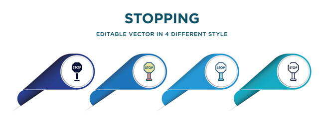 Poster - stopping icon in 4 different styles such as filled, color, glyph, colorful, lineal color. set of   vector for web, mobile, ui