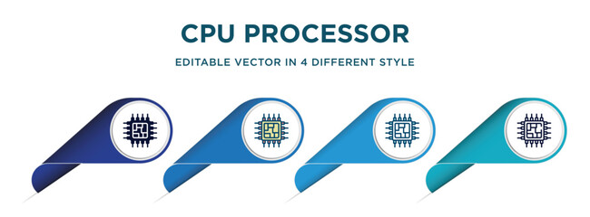 Poster - cpu processor icon in 4 different styles such as filled, color, glyph, colorful, lineal color. set of   vector for web, mobile, ui