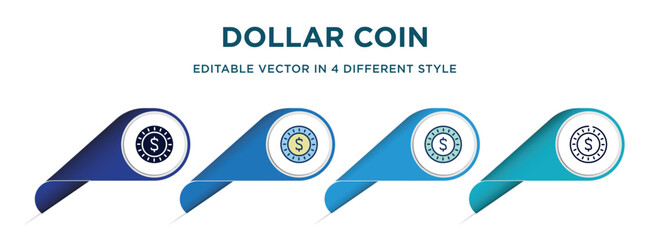 Poster - dollar coin icon in 4 different styles such as filled, color, glyph, colorful, lineal color. set of vector for web, mobile, ui