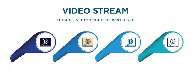 Poster - video stream icon in 4 different styles such as filled, color, glyph, colorful, lineal color. set of vector for web, mobile, ui