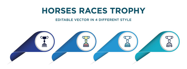 Poster - horses races trophy icon in 4 different styles such as filled, color, glyph, colorful, lineal color. set of vector for web, mobile, ui