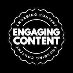 Poster - Engaging Content text stamp, concept background