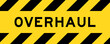 Yellow and black color with line striped label banner with word overhaul