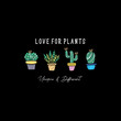 Love for plants unique and different typographic slogan for t shirt printing, tee graphic design. 