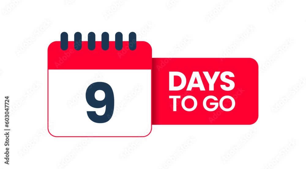 Nine Days to go, 9 Days left icon, 9days to go vector on white ...