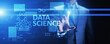 © WrightStudio - Data science and deep learning. Artificial intelligence, Analysis. Internet and modern technology concept.