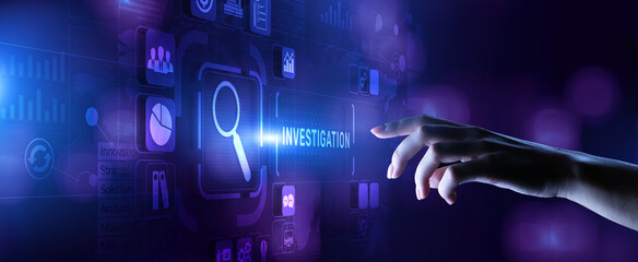 Investigation Business Finance Conept Button on virtual screen.