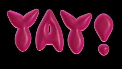 Fototapete - Animation of Yay word or text isolated on black background with color variation move up and down for celebration concept.