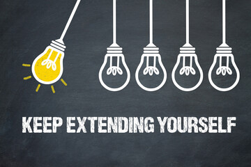 Canvas Print - Keep Extending Yourself	