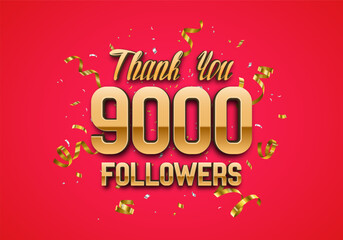 Wall Mural - 9000 followers. Poster for social network and followers. Vector template for your design.