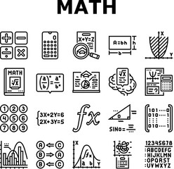 math education school science icons set vector. mathematics algebra, geometry formula, knowledge graphic, mathematical equation math education school science black contour illustrations