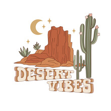 Western Desert Landscape With Mountain, Cactus And Text Vector Illustration. Wild West Aesthetic Print Design.