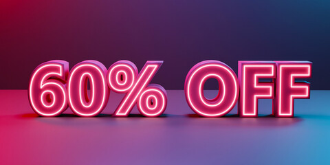Wall Mural - neon 60 percent off 3d rendering text for promotion, campaign, offer for business and company gradie