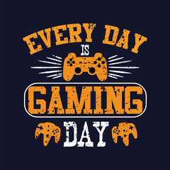 Every Day is Gaming Day typography in retro vintage style