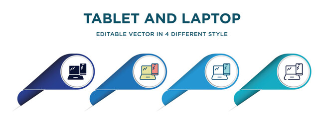 Poster - tablet and laptop icon in 4 different styles such as filled, color, glyph, colorful, lineal color. set of vector for web, mobile, ui