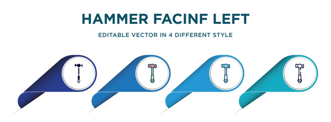 Poster - hammer facinf left icon in 4 different styles such as filled, color, glyph, colorful, lineal color. set of vector for web, mobile, ui