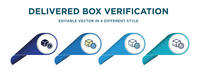 Poster - delivered box verification icon in 4 different styles such as filled, color, glyph, colorful, lineal color. set of vector for web, mobile, ui