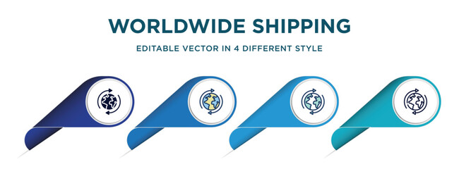 Poster - worldwide shipping icon in 4 different styles such as filled, color, glyph, colorful, lineal color. set of vector for web, mobile, ui