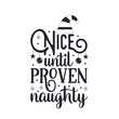 nice untile proven naughty