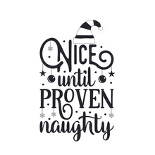 Nice Untile Proven Naughty