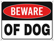 Beware of Dog sign. Caution, angry dog, fence plaque