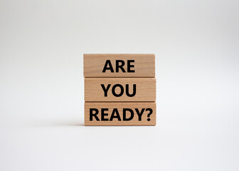 Wall Mural - Are you ready symbol. Concept word Are you ready on wooden blocks. Beautiful white background. Business and Are you ready concept. Copy space