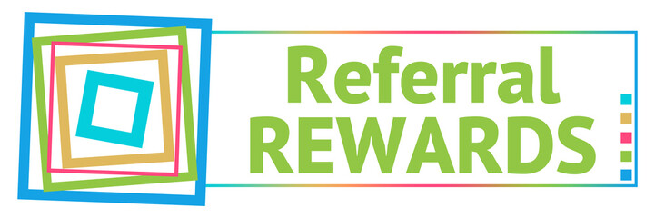 Wall Mural - Referral Rewards Colorful Borders Square Horizontal 