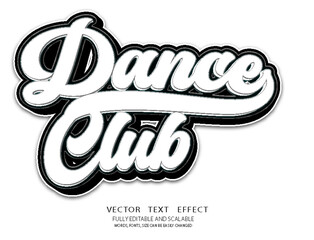 Wall Mural - Dance Club 3d Vector Editable Text Effect With Text Effect