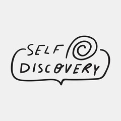 Self discovery. Hand drawn badge. Lettering. Graphic design for social media. Vector illustration.