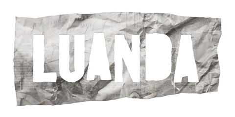 Wall Mural - Luanda city name cut out of crumpled newspaper in retro stencil style isolated on transparent background